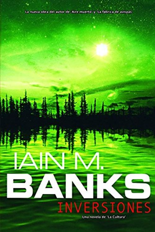 Cover Art for 9788498002720, Inversiones / Inversions by Iain Banks