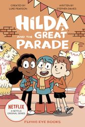 Cover Art for 9781912497720, Hilda and the Great Parade by Luke Pearson, Stephen Davies