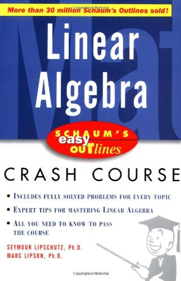 Cover Art for 0639785380672, Schaum's Easy Outline of Linear Algebra by Seymour Lipschutz; Marc Lipson