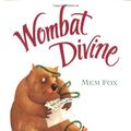 Cover Art for 9780152014162, Wombat Divine by Mem Fox