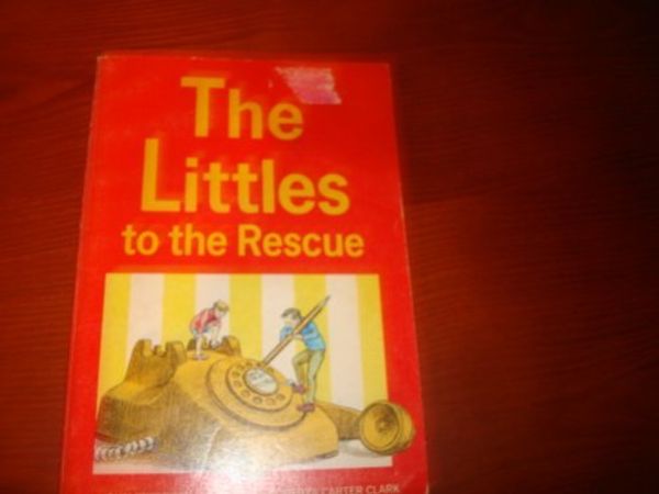 Cover Art for 9780590025553, The Littles to the Rescue by John Peterson