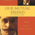 Cover Art for 9781840327854, Our Mutual Friend by Charles Dickens