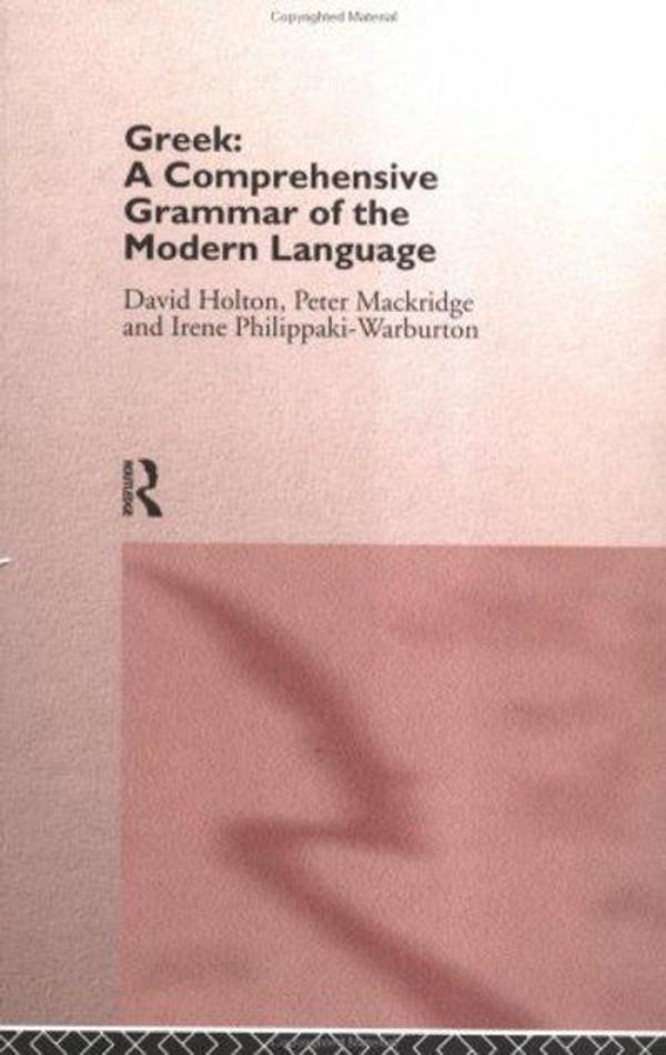Cover Art for 9781136626401, Greek: A Comprehensive Grammar of the Modern Language by Peter Hook, Andy Vass