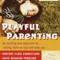 Cover Art for 9780345442864, Playful Parenting by Lawrence J. Cohen