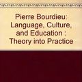 Cover Art for 9780820446028, Pierre Bourdieu by Michael Grenfell, Michael Kelly