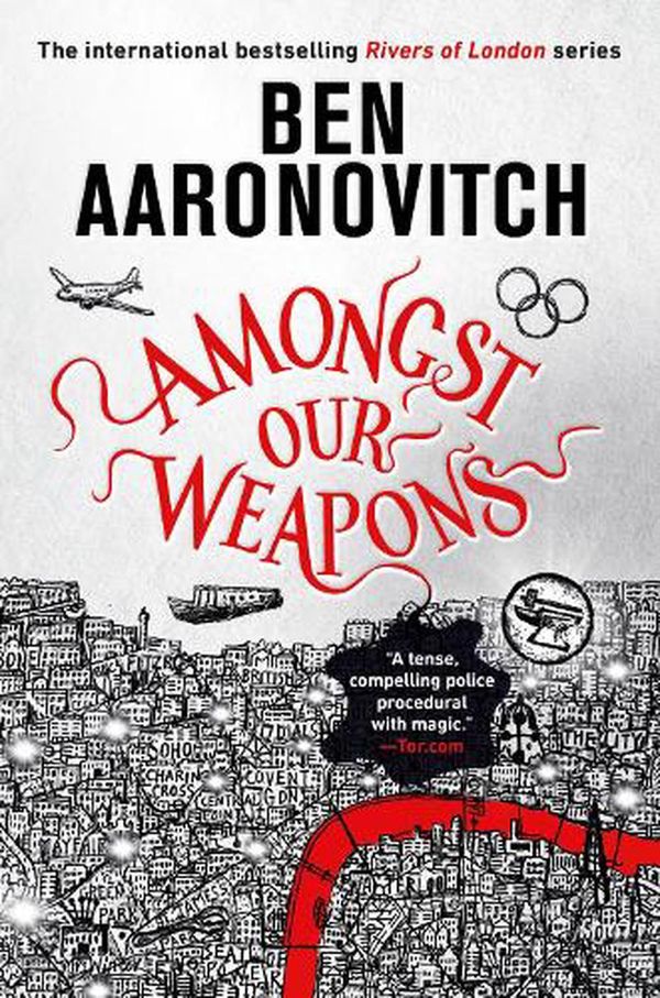 Cover Art for 9780756418649, Amongst Our Weapons by Ben Aaronovitch