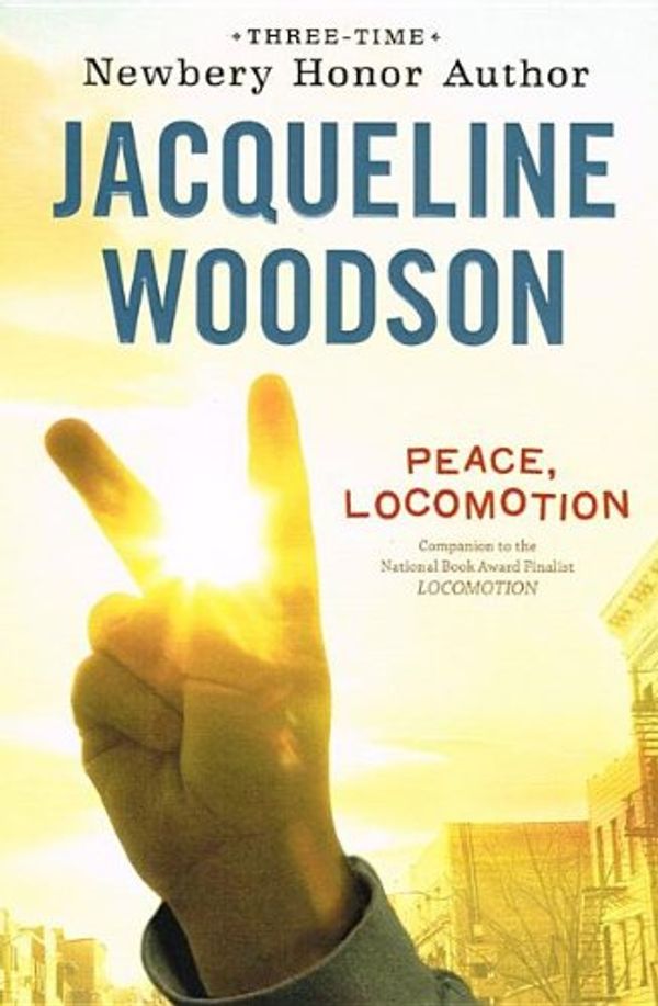 Cover Art for 9781606867082, Peace, Locomotion by Jacqueline Woodson