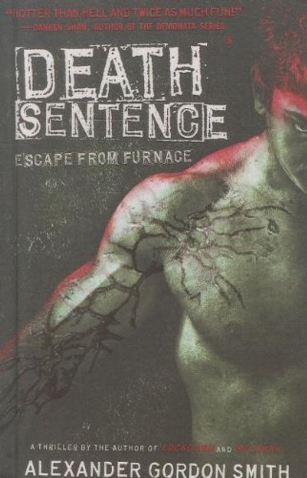 Cover Art for 9780606237789, Death Sentence by Alexander Gordon Smith