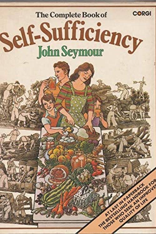 Cover Art for 9780751304268, The Complete Book of Self Sufficiency by John Seymour