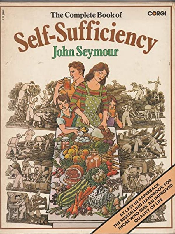 Cover Art for 9780751304268, The Complete Book of Self Sufficiency by John Seymour