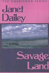 Cover Art for 9780759238237, Savage Land by Janet Dailey