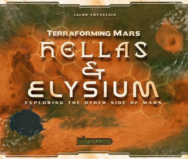 Cover Art for 0653341720207, Terraforming Mars: Hellas & Elysium Expansion by Stronghold Games