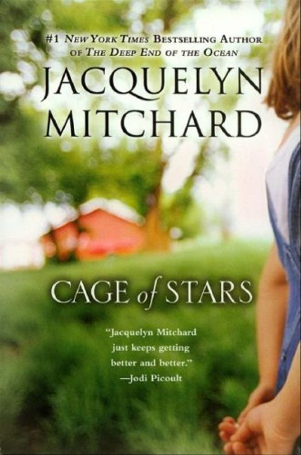 Cover Art for 9781594839573, Cage of Stars by Jacquelyn Mitchard