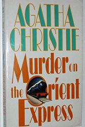 Cover Art for 9780061002748, Murder on the Orient Express by Agatha Christie