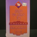 Cover Art for 9780534079987, Step By Step to College Success by A. Jerome Jewler