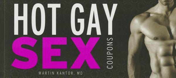 Cover Art for 9781492604693, Hot Gay Sex by Martin Kantor