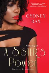 Cover Art for 9781496715418, A Sister's Power by Cydney Rax