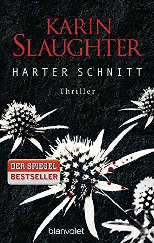 Cover Art for B01K933EUK, Harter Schnitt: Thriller by Karin Slaughter (2015-02-16) by Karin Slaughter