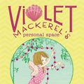 Cover Art for 9781442435933, Violet Mackerel's Personal Space by Anna Branford