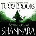 Cover Art for 9781841495507, The Wishsong Of Shannara: The original Shannara Trilogy by Terry Brooks
