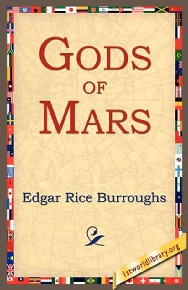 Cover Art for 9781595402097, Gods Of Mars by Edgar Rice Burroughs