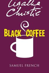 Cover Art for 9780573702341, Black Coffee by Agatha Christie