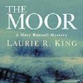 Cover Art for 9781841971803, The Moor (Mary Russell Mystery) by Laurie R. King