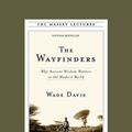 Cover Art for 9781459664821, The Wayfinders by Wade Davis