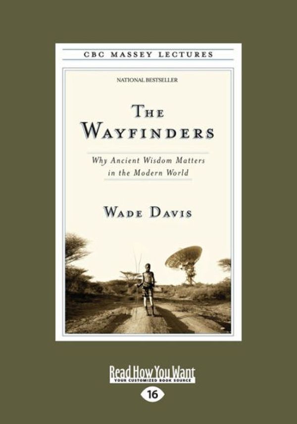 Cover Art for 9781459664821, The Wayfinders by Wade Davis