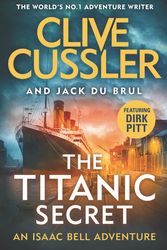 Cover Art for 9780241348932, The Titanic Secret by Clive Cussler, Justin Scott