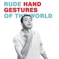 Cover Art for 9781452110172, Rude Hand Gestures by Romana Lefevre