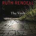 Cover Art for 9781442341982, The Vault by Ruth Rendell