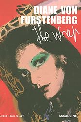 Cover Art for 9782843235436, "diane von furstenberg ; the wrap" by Andre Leon, Talley