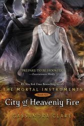 Cover Art for 9781442416895, City of Heavenly Fire by Cassandra Clare