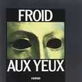 Cover Art for 9782207240298, Froid aux yeux by John Sandford
