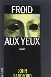Cover Art for 9782207240298, Froid aux yeux by John Sandford