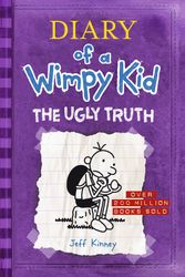 Cover Art for 9780670074990, The Ugly Truth: Diary Of A Wimpy Kid (Bk5) by Jeff Kinney