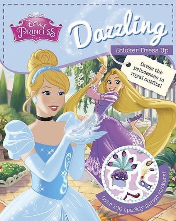 Cover Art for 9781781860526, Disney Princess Dazzling Sticker Dress Up by Parragon Book Service Ltd