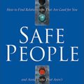 Cover Art for 9780310210849, Safe People: How to Find Relationships That Are Good for You and Avoid Those That Aren’t by Henry Cloud