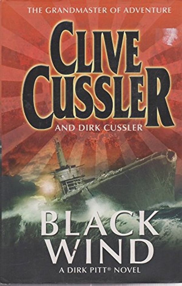 Cover Art for 9780718147792, Black Wind by Clive Cussler