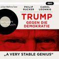 Cover Art for 9783839818046, Trump gegen die Demokratie - »A Very Stable Genius« by Leonnig, Carol, Rucker, Philip