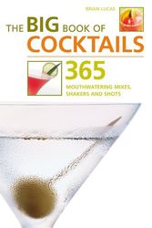 Cover Art for 9781844833276, The Big Book of Cocktails by Brian Lucas