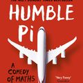 Cover Art for 9780141989143, Humble Pi: A Comedy of Maths Errors by Matt Parker