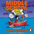 Cover Art for B00NO6EXPA, Middle School: Save Rafe! by James Patterson, Chris Tebbetts