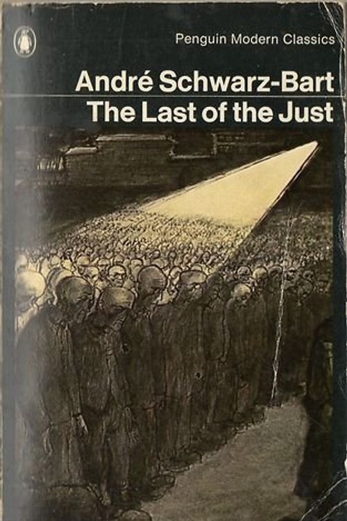 Cover Art for 9780140182668, The Last of the Just (Twentieth Century Classics) by Andre Schwarz-Bart