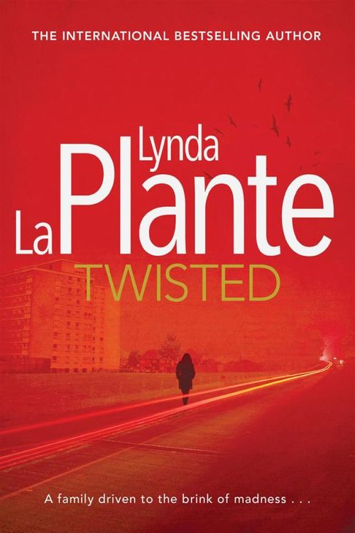 Cover Art for 9781471125881, Twisted by Lynda La Plante