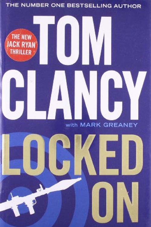 Cover Art for 9780718159146, Locked On by Tom Clancy