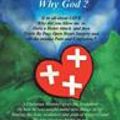 Cover Art for 9781490847504, Why God? by Sr Reverend Charles W Brice