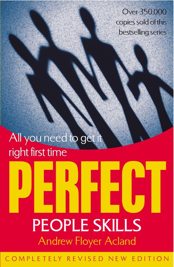 Cover Art for 9781844131518, Perfect People Skills by Andrew Floyer Acland