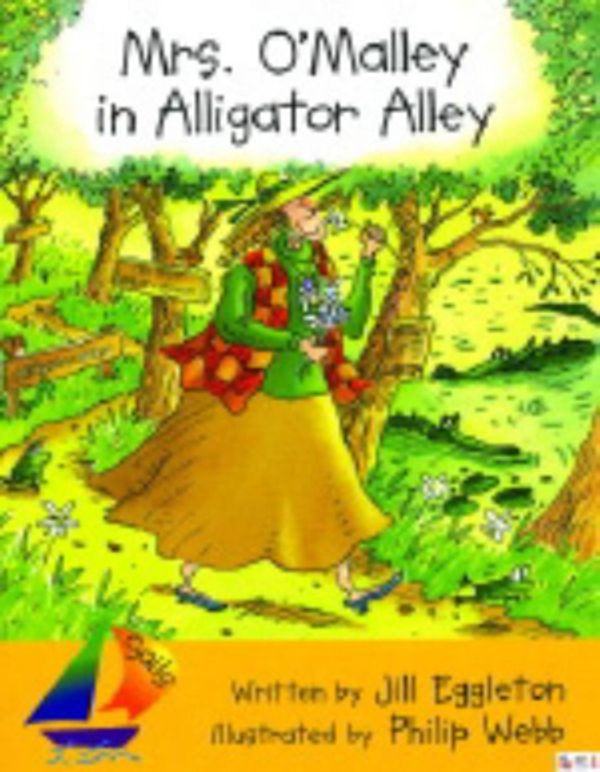 Cover Art for 9781869442262, Mrs O’Malley in Alligator Alley (Early Level1-4 Shared Reading Big by Jill Eggleton